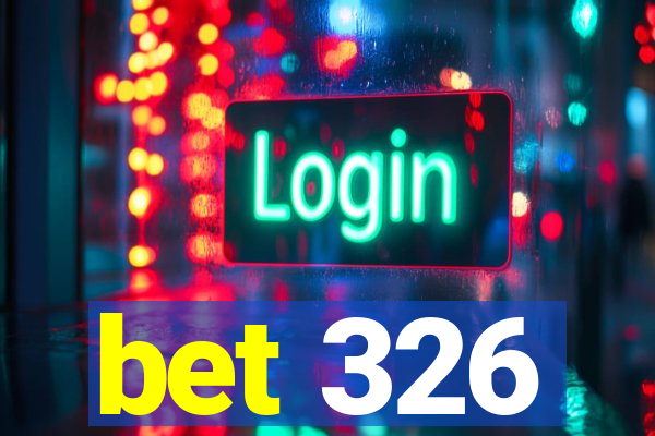 bet 326